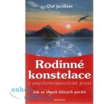 Rodinné konstelace v psychoterapeutické praxi - Olaf Jacobsen – Hledejceny.cz