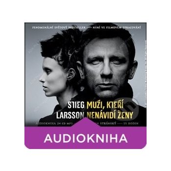 Muži, kteří nenávidí ženy - Stieg Larsson