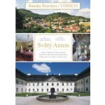 Banská Štiavnica UNESCO Svätý Anton – Hledejceny.cz