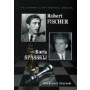 Robert Fischer, Boris Spasskij - Velikáni světového šachu - Richard Biolek
