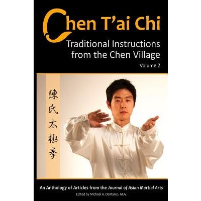 Chen T'Ai Chi: : Traditional Instructions from the Chen Village, Volume 2 Baek BoscoPaperback – Hledejceny.cz