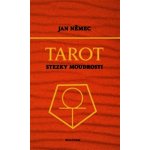 Tarot stezka moudrosti Jan Němec – Hledejceny.cz