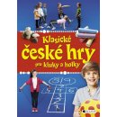 Kniha Klasické české hry pro kluky a holky