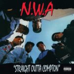 N. W. A. - Straight Outta Compton – Hledejceny.cz