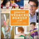 Zábavné vědecké pokusy pro děti - 52 experimentů, které zvládnete doma v kuchyni