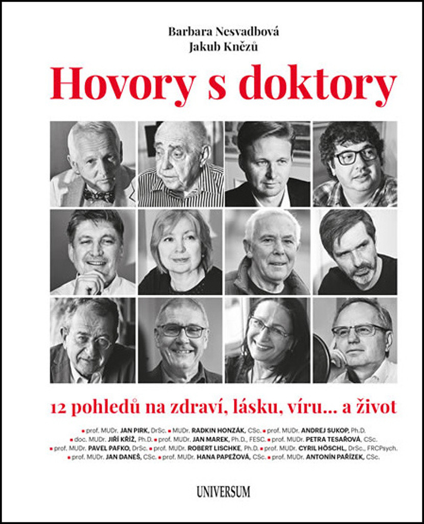 Hovory s doktory - 12 pohledů na zdraví, lásku, víru… a život - Nesvadbová Barbara, Knězů Jakub