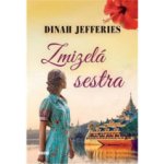 Zmizelá sestra - Dinah Jefferies – Hledejceny.cz
