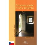 Otevřete dveře Kristu dokořán - Slawomir Biela – Hledejceny.cz