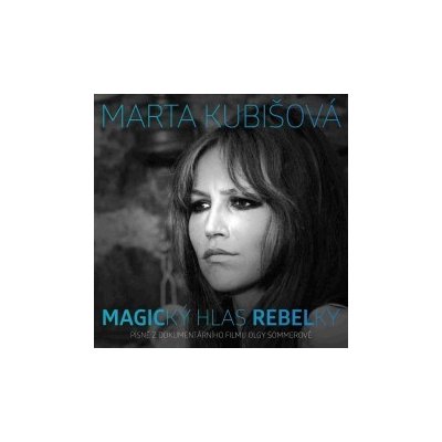 Kubisova, Marta - Magicky hlas rebelky CD – Hledejceny.cz