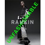 Rankin: Unfashionable: 30 Years of Fashion Photography RankinPevná vazba – Hledejceny.cz