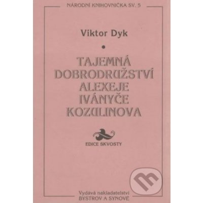 Tajemná dobr. Alexeje I. Kozukinova – Hledejceny.cz