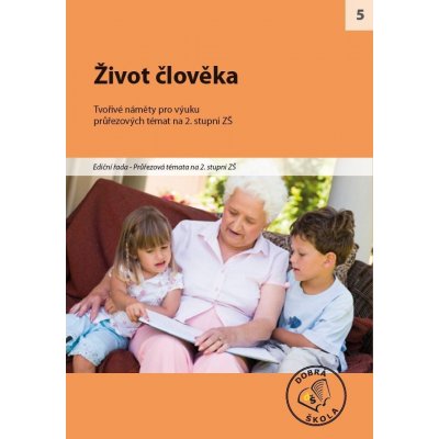 Život člověka 5. – Hledejceny.cz