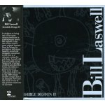 Bill Laswell - Bill Laswell - Invisible Design II – Hledejceny.cz