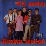 Tři sestry - Soubor kreténů 2LP – Sleviste.cz