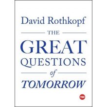 The Great Questions of Tomorrow Rothkopf David J.Pevná vazba