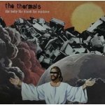 Thermals - Body, Blood, Machine LP – Hledejceny.cz