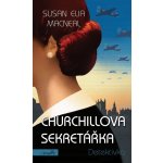 Churchillova sekretářka - Susan Elia MacNeal – Hledejceny.cz