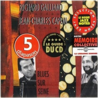 Galliano Richard/J.C. Ca - Blues Sur Seine CD – Zbozi.Blesk.cz