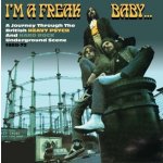 V/A - I'm A Freak Baby CD – Sleviste.cz