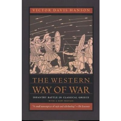 The Western Way of War - V. Hanson