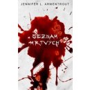 Seznam mrtvých - Armentrout, Jennifer L. / Lynn J.