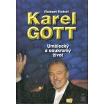 Karel Gott - Umělecký a soukromý život – Hledejceny.cz