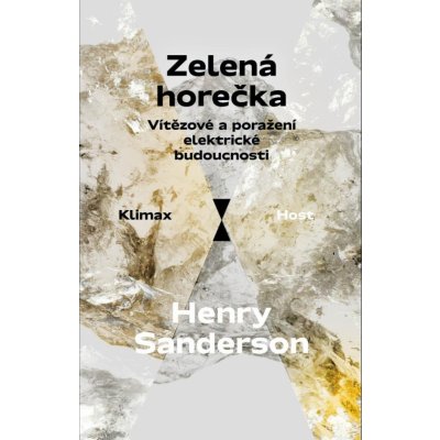 Zelená horečka - Vítězové a poražení elektrické budoucnosti – Zbozi.Blesk.cz