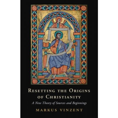 Resetting the Origins of Christianity – Hledejceny.cz