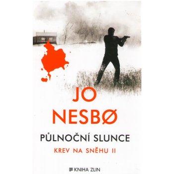 Půlnoční slunce. Krev na sněhu II. - Jo Nesbo - KNIHA ZLÍN