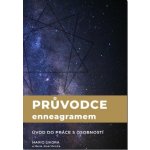 Sikora Mario: Průvodce enneagramem - Úvod do práce s osobností – Hledejceny.cz