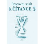 PRACOVNÍ SEŠIT K ČÍTANCE 5/1 - Hana Saudková; Miroslav Špika – Hledejceny.cz