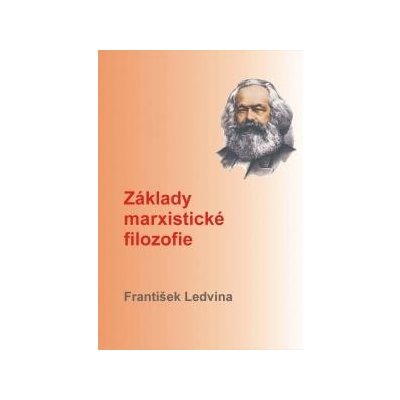 Ledvina František - Základy marxistické filozofie