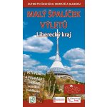 Malý špalíček výletů Liberecký kraj Autem po Čechách Moravě a Slezsku – Hledejceny.cz