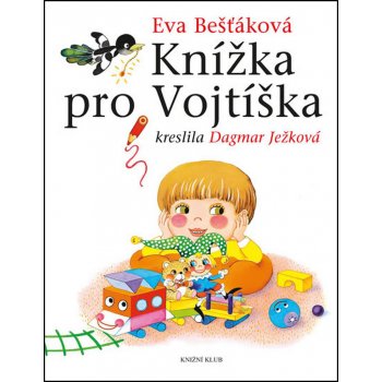 Knížka pro Vojtíška - Eva Bešťáková