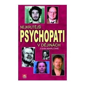 Nejkrutější psychopati v dějinách - Marlowe John