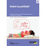 Snění na polštáři – Zboží Mobilmania