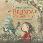 Belinda tajemny vylet Krásná Jolka Maurerová Michaela MP3 CD – Hledejceny.cz