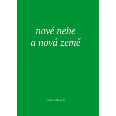 Nové nebe a nová země - Jiří Šamšula