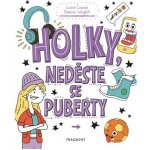 Holky, neděste se puberty - Lizzie Cox, Damien Weighill – Hledejceny.cz