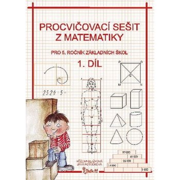 Procvičovací sešit z matematiky pro 5.r. 1.díl