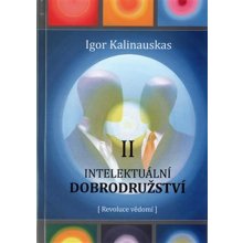 Intelektuální dobrodružství II. - Igor Kalinauskas