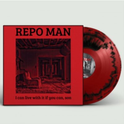 I Can Live With It If You Can, Son - Repo Man LP – Zbozi.Blesk.cz