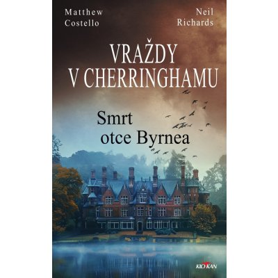 Vraždy v Cherringhamu - Smrt otce Byrnea – Hledejceny.cz
