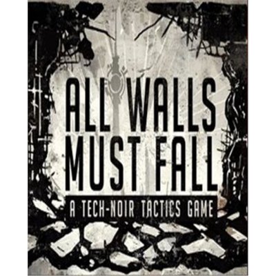 All Walls Must Fall - A Tech-Noir Tactics Game – Hledejceny.cz