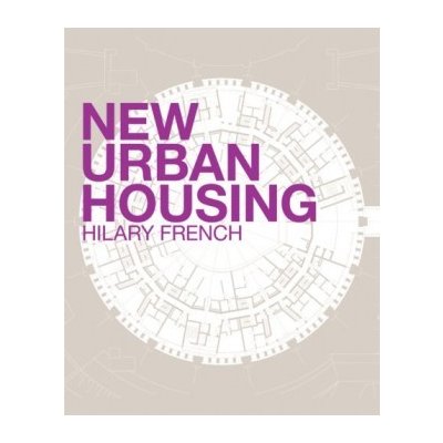 New Urban Housing - Hilary French