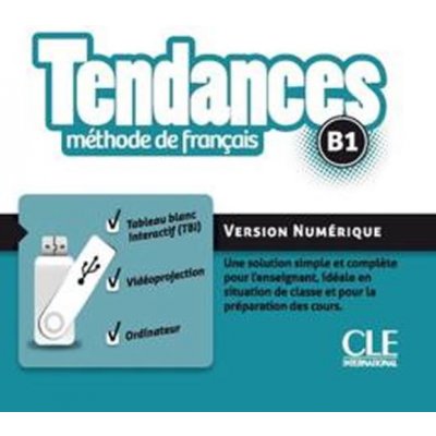 Tendances B1: Version numérique - kolektiv autorů