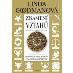 Znamení vztahů - Goodmanová Linda – Hledejceny.cz