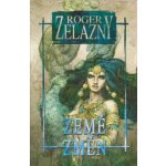 Země změn - Roger Zelazny – Hledejceny.cz