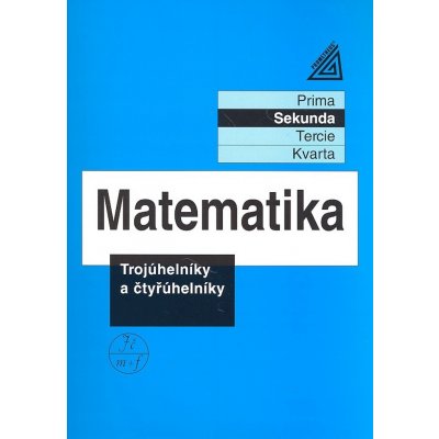 Matematika - Trojúhelníky a čtyřúhelníky sekunda - Herman, Chrápavá – Zboží Mobilmania