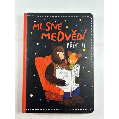 Mlsné medvědí příběhy - Pošivač Filip – Sleviste.cz